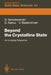 Beyond the Crystalline State: An Emerging Perspective by Ganesan Venkataraman