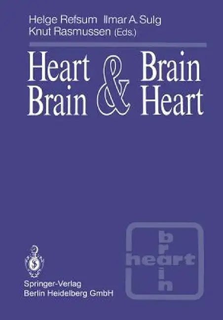 Heart & Brain, Brain & Heart by Helge Refsum