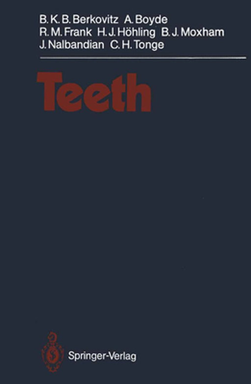 Teeth by B. K. B. Berkovitz