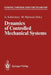 Dynamics of Controlled Mechanical Systems: Iutam/Ifac Symposium, Zurich, Switzerland, May 30-June 3, 1988 by Gerhard Schweitzer