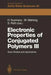 Electronic Properties of Conjugated Polymers III: Basic Models and Applications Proceedings of an International Winter School, Kirchberg, Tirol, March by Hans Kuzmany