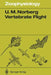 Vertebrate Flight: Mechanics, Physiology, Morphology, Ecology and Evolution by Ulla M. Norberg