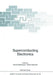 Superconducting Electronics by Harold Weinstock