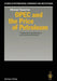 OPEC and the Price of Petroleum: Theoretical Considerations and Empirical Evidence by Michael Rauscher
