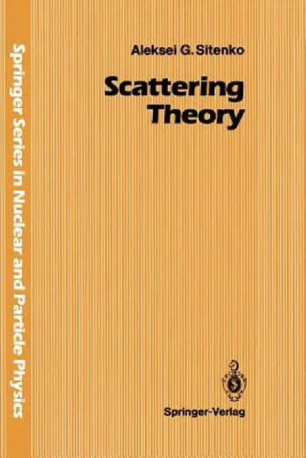 Scattering Theory by Aleksei G. Sitenko
