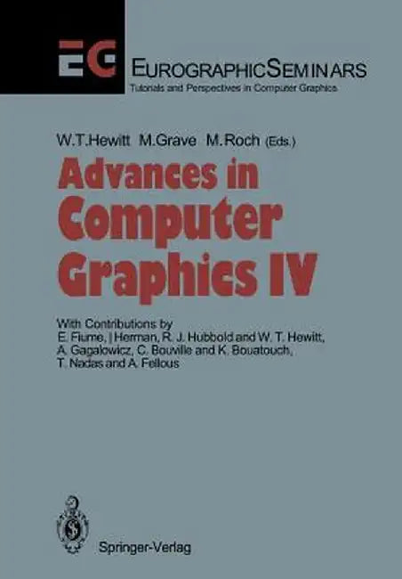 Advances in Computer Graphics IV by W. T. Hewitt