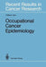 Occupational Cancer Epidemiology by Pierre Band