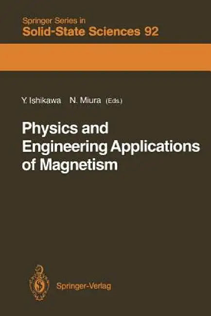 Physics and Engineering Applications of Magnetism by Yoshikazu Ishikawa