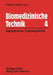 Biomedizinische Technik 4: Technische Sondergebiete by Helmut Hutten