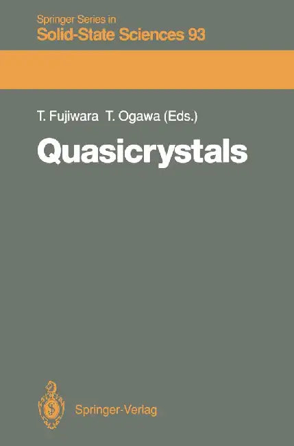 Quasicrystals: Proceedings of the 12th Taniguchi Symposium, Shima, Mie Prefecture, Japan, 14-19 November, 1989 by Takeo Fujiwara
