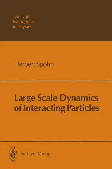 Large Scale Dynamics of Interacting Particles by Herbert Spohn
