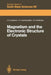 Magnetism and the Electronic Structure of Crystals by Vladimir A. Gubanov