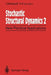 Stochastic Structural Dynamics 2: New Practical Applications Second International Conference on Stochastic Structural Dynamics May 9-11, 1900, Boca Ra by I. Elishakoff