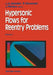 Hypersonic Flows for Reentry Problems: Volume I: Survey Lectures and Test Cases Analysis Proceedings of Workshop Held in Antibes, France, 22-25 Januar by Jean-Antoine Desideri