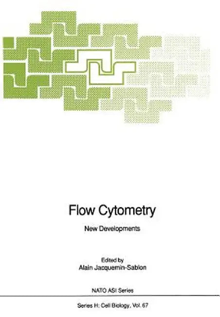 Flow Cytometry: New Developments by Alain Jacquemin-Sablon