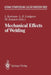 Mechanical Effects of Welding: Iutam Symposium, Luleå/Sweden, June 10-14, 1991 by Lennart Karlsson