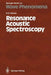 Resonance Acoustic Spectroscopy by Naum D. Veksler