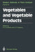 Vegetables and Vegetable Products by Hans F. Linskens