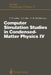 Computer Simulation Studies in Condensed-Matter Physics IV: Proceedings of the Fourth Workshop, Athens, Ga, Usa, February 18-22, 1991 by David P. Landau
