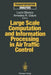 Large Scale Computation and Information Processing in Air Traffic Control by Lucio Bianco