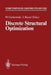 Discrete Structural Optimization: Iutam Symposium Zakopane, Poland August 31 - September 3, 1993 by Witold Gutkowski