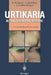 Urtikaria: Klinik, Diagnostik, Therapie by Beate M. Henz, T. Zuberbier, Jürgen Grabbe