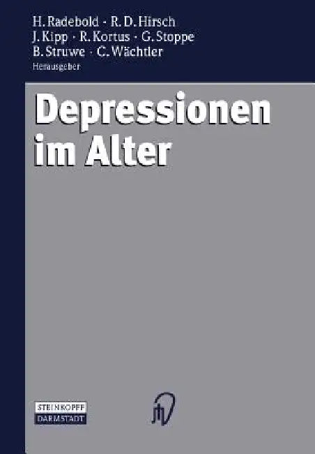 Depressionen Im Alter by Hartmut Radebold, Rolf D. Hirsch, Johannes Kipp