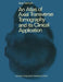 An Atlas of Axial Transverse Tomography and Its Clinical Application by A. S. Takahashi
