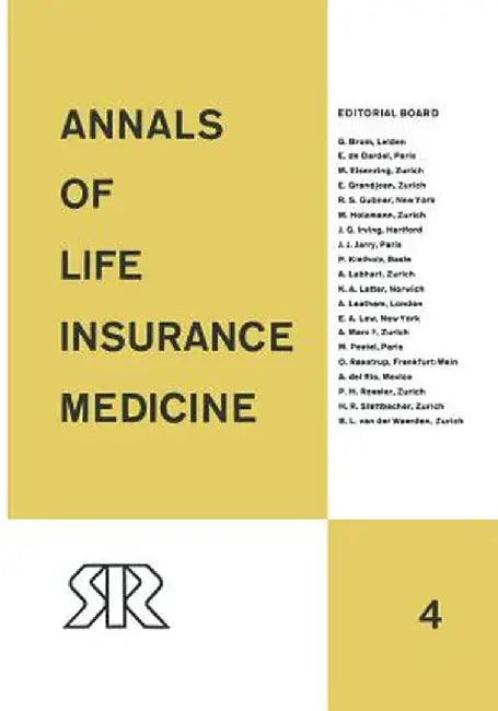 Annals of Life Insurance Medicine: Volume 4 by Robert D. C. Brackenridge