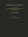 Applied Mechanics: Proceedings of the Twelfth International Congress of Applied Mechanics, Stanford University, August 26-31, 1968 by M. Hetenyi