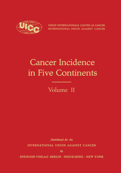 Cancer Incidence in Five Continents: Volume II - 1970 by Richard Doll