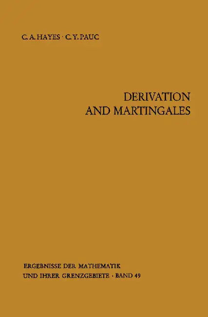 Derivation and Martingales by Charles A. Hayes