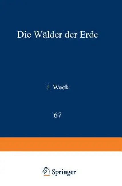 Die Wälder Der Erde by J. Weck