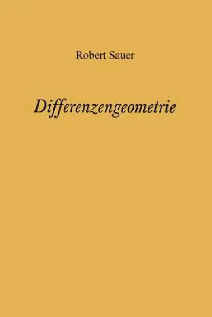 Differenzengeometrie by Robert Sauer