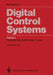 Digital Control Systems: Volume 1: Fundamentals, Deterministic Control by Rolf Isermann