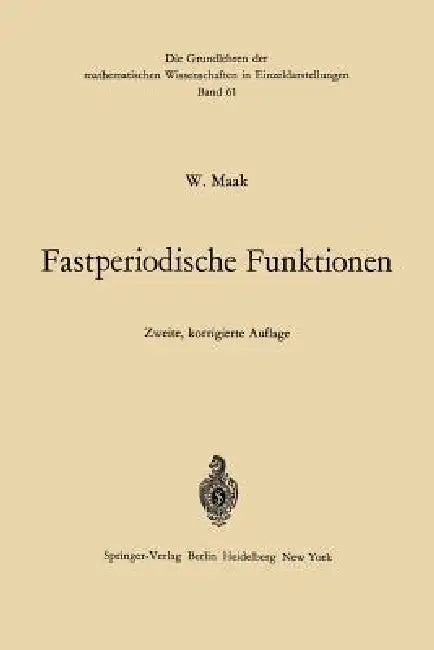 Fastperiodische Funktionen by Wilhelm Maak