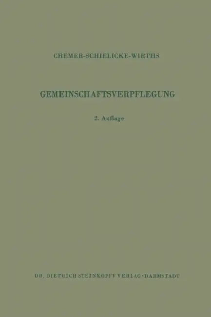 Gemeinschaftsverpflegung by L. Acker, H. D. Cremer, R. Ammon