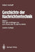 Geschichte Der Nachrichtentechnik: Band 1 Beiträge Zur Geschichte Der Nachrichtentechnik Von Ihren Anfängen Bis Zum Ende Des 18. Jahrhunderts by Volker Aschoff