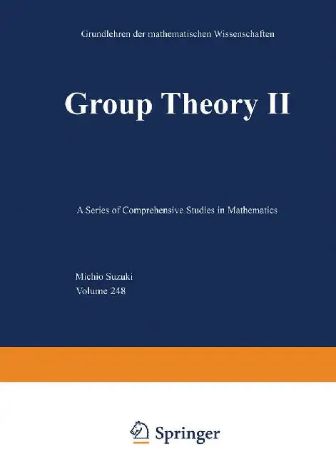 Group Theory II by M. Suzuki