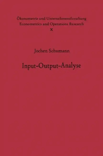 Input-Output-Analyse by J. Schumann
