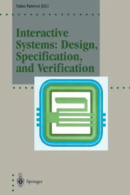 Interactive Systems: Design, Specification, and Verification: 1st Eurographics Workshop, Bocca Di Magra, Italy, June 1994 by Fabio Paterno