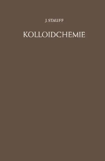 Kolloidchemie by Joachim Stauff