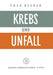 Krebs Und Unfall by T. Becker