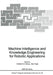 Machine Intelligence and Knowledge Engineering for Robotic Applications by Andrew K. C. Wong