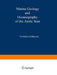 Marine Geology and Oceanography of the Arctic Seas by Y. Herman