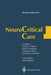 Neurocritical Care by K. Sartor