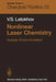 Nonlinear Laser Chemistry: Multiple-Photon Excitation by V. S. Letokhov