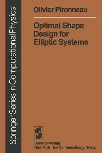 Optimal Shape Design for Elliptic Systems by O. Pironneau
