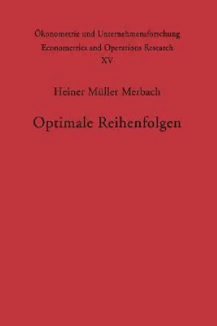 Optimale Reihenfolgen by H. Müller-Merbach