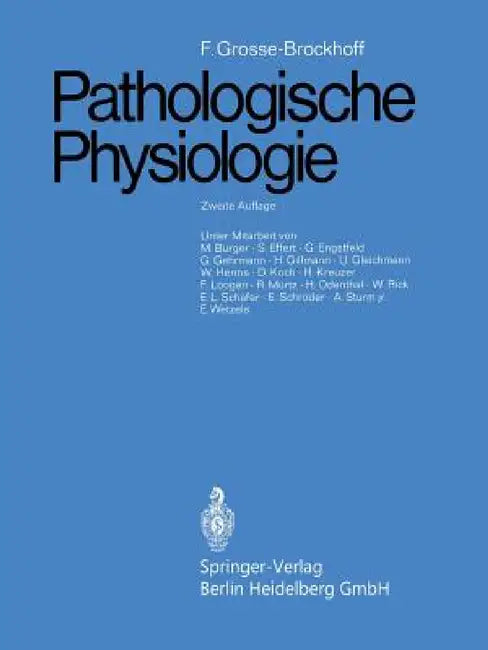 Pathologische Physiologie by Franz Grosse-Brockhoff